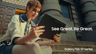 Galaxy Tab S9 Series: See Great. Be Great. I Samsung