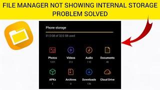 How To Solve File Manager Not Showing Internal Storage Problem|| Rsha26 Solutions