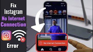 "No Internet Connection" Error on Instagram? How to Fix! (2022)