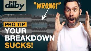 Your Breakdown SUCKS... and how to fix it!