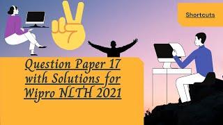 Expected question paper for Wipro NLTH 2021 | Question Paper-17 with shortcuts for Wipro NLTH 2021