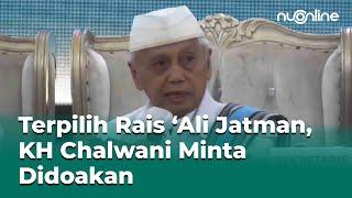 Full Sambutan Perdana Rais 'Ali Idaroh Aliyah JATMAN 2024-2029 KH Ahmad Chalwani