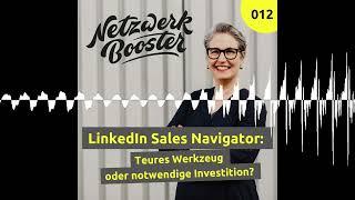 Der LinkedIn Sales Navigator - Netzwerkbooster - DEIN Business in digitalen Zeiten