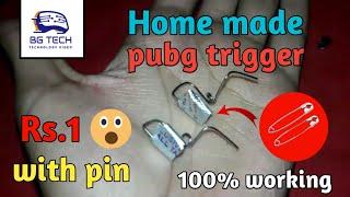 How to make best latest PUBG  trigger at home with a safety pin | 100% working | Rs.1 only