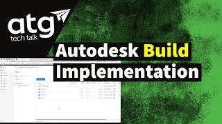 Autodesk Build Implementation