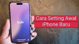 Cara Setting Awal iPhone Baru