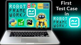First Test Case using Robot Framework in PyCharm IDE.