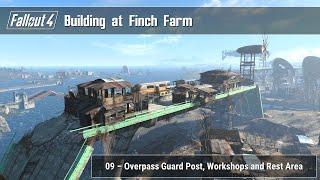Fallout 4 - Building at Finch Farm 09 (Overpass Guard Post, Workshops and Rest Area)
