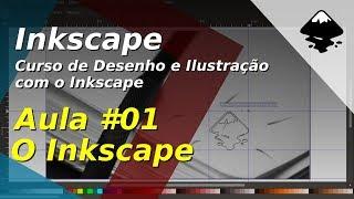 Curso de Desenho e Ilustração com o Inkscape - Aula 01 - Conhecendo o Inkscape