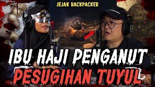 TOLONG INI  CERITA BIKIN SATU DESA GEMPAR!! IBU HAJI PENGANUT TUYUL