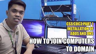 CSS COC3 PART1 INSTALLING ADDS AND DNS | CREATE USER | JOIN COMPUTER ON SERVER