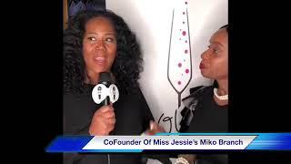 Interviewing CEO Miko Branch Of Miss Jessie’s