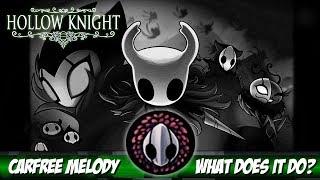 Hollow Knight Grimm Troupe - What does the Carefree Melody charm do?