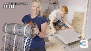 Utility Prep - INSTALLING Electric Underfloor Heating +Tiling | S3 E13 - UK House Renovation