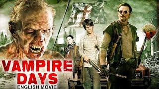 VAMPIRE DAYS - Hollywood Movie | Connor Paolo & Nick Damici | Superhit Horror Full Movie In English