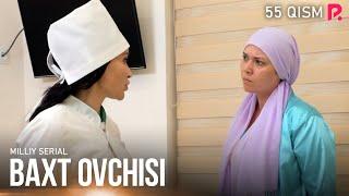 Baxt ovchisi 55-qism (milliy serial) | Бахт овчиси 55-кисм (миллий сериал)