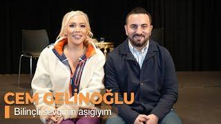 CEM GELİNOĞLU -BİLİNÇLİ SEVGİNİN AŞIĞIYIM - NE OLURSAN OL RAHAT OL 84. BÖLÜM