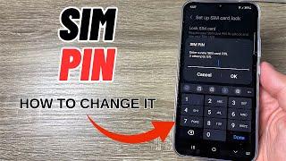 How to Change PIN for SIM on Samsung Galaxy A14, A24, A34, A54