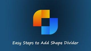 Easy Steps to Add Shape Divider