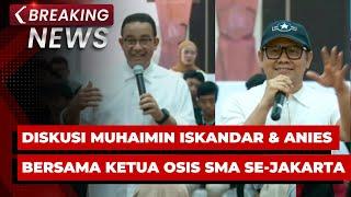 BREAKING NEWS - Menko Muhaimin Iskandar & Anies Baswedan Diskusi dengan Ketua OSIS SMA se-Jakarta