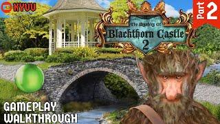 Blackthorn Castle 2 - Part 2 [Syntaxity] ⁛ KYUU