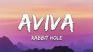 AViVA - Rabbit Hole (Lyrics)  | 25 Min