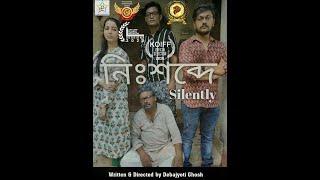 Short Film NISHOBDE - SILENTLY | Directed by Debajyoti Ghosh | Subtitle