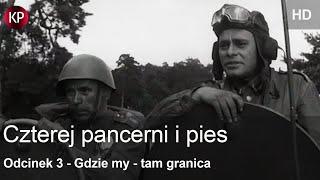 Czterej Pancerni i Pies | HD | Odcinek 3 | Kultowe Seriale | Serial za Darmo | Polskie Kino