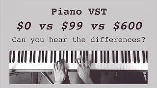 Can You Hear the Differences? Stock Piano vs $99 Piano VST vs $600 Piano VST