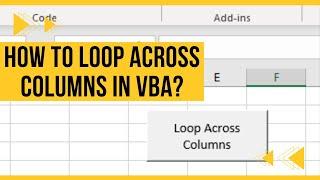 How To Loop Across Columns In VBA