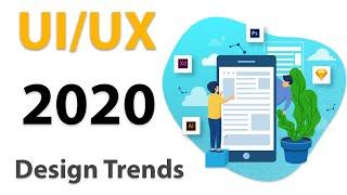 UI/UX Design Trends 2020