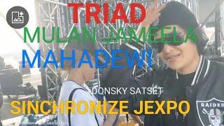 SYNCHRONIZE SATSET TRIAD MULAN JAMEELA MAHADEWI JEXPO KENAYORAN