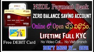 NSDL Payment Bank (Zero Balance Saving Account) Online Opening in Telugu 2021 || Free DEBIT CARD ||