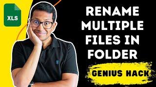 Genius Hack to Rename Multiple Files in a Folder in Seconds (Quick and Easy)