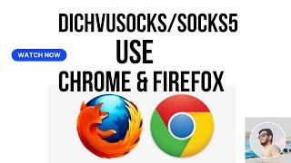 How to setup Socks5/Proxy in browser perfectly. Chrome/Firefox proxy setup. #dichvusocks #2022 #2021