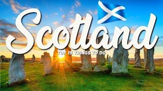 15 BEST Things To Do In Scotland 󠁧󠁢󠁳󠁣󠁴󠁿