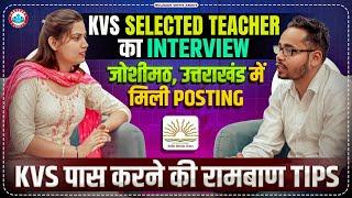 KVS PRT Topper Interview | How to Crack KVS Written Exam, Strategy By KVS Selected Teacher