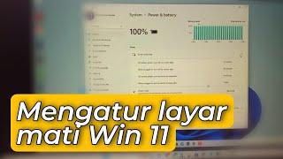 Cara Mengatur Waktu Mati Layar Laptop Windows 11 Terbaru