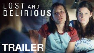 LOST AND DELIRIOUS - Trailer - Peccadillo