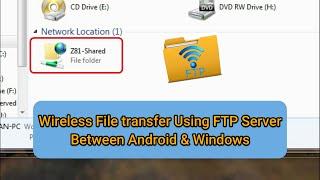 File Sharing Between Windows PC/Laptop & Android Device Using FTP Server Wirelessly | PC Hacks #6