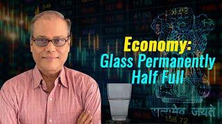 Economy: Glass Permanently Half Full