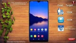 Android Secret Code to Increase Internal Storage | Increase Internal Storage On by this Secret Code