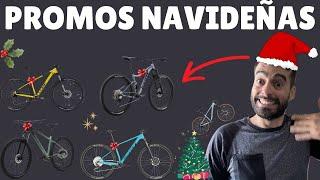 LAS MEJORES OFERTAS NAVIDEÑAS DE BICICLETAS DE MONTAÑA Promociones Diciembre 2024 a Enero 2025