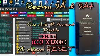 Xiaomi Redmi 9A & 9AT one click Mi Account Disable || Offline Tool Free || MIUI 12 || Reset Mi Cloud