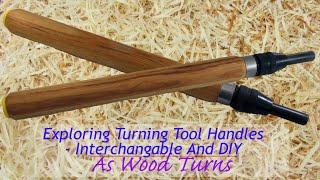 Exploring Turning Tool Handles   Interchangeable And DIY