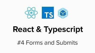 React & Typescript - #4 Forms and Submits