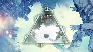 Ultra - Free (Talla 2XLC & Para X Original Mix)