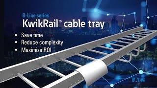 B-Line series KwikRail Cable Tray System