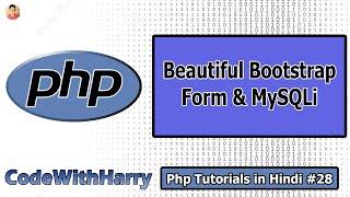 Creating a Bootstrap Form and Saving Data Into MySQL DataBase Using MySQLi  | PHP Tutorial #28
