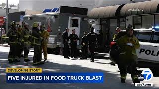 5 people injured after food truck explodes in Whittier